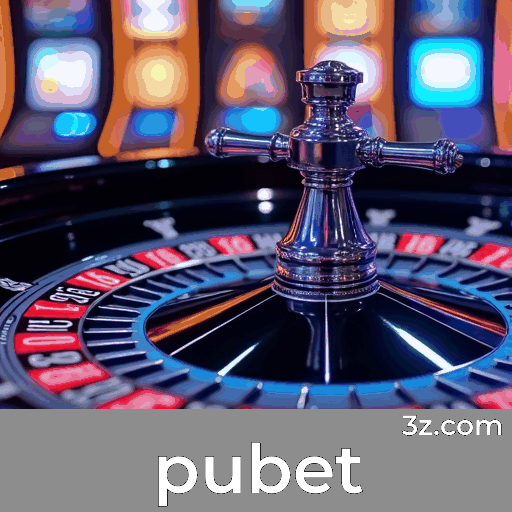 Pubet: Bônus Generosos para Jogadores Brasileiros